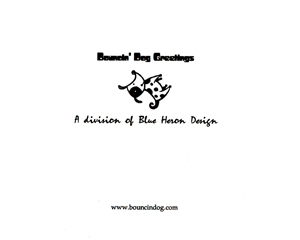 Holiday 2004 greeting card - back - Bouncin' Dog Greetings, A division of Blue Heron Design, www.bouncindog.com