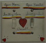 Photo: Painted switchplate of a poem - Open Home/Open Hearted/Smiling Face/Smiling Soul/Warmth, by Michael Benzie.